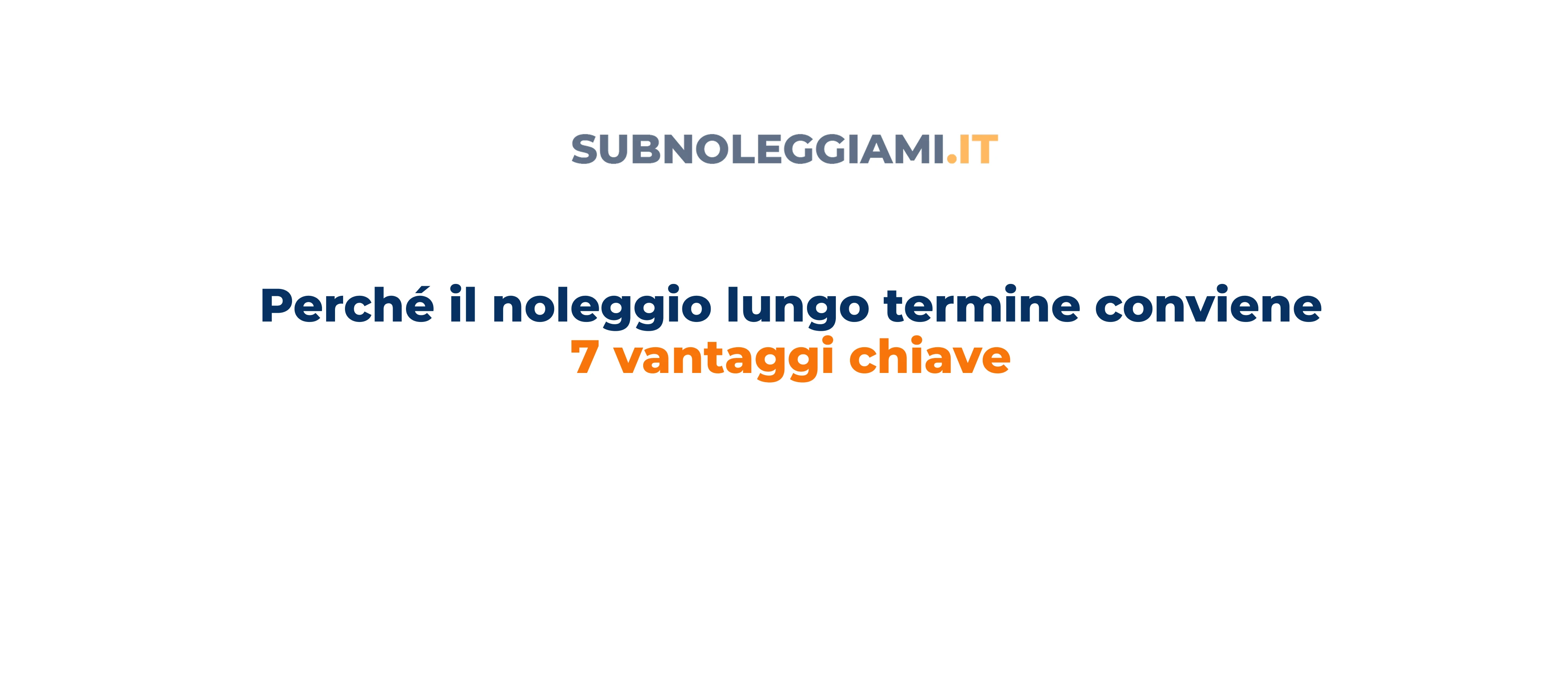 Immagine di copertina: Noleggio lungo termine o acquisto auto? 7 motivi per cui il noleggio è la scelta giusta nel 2025