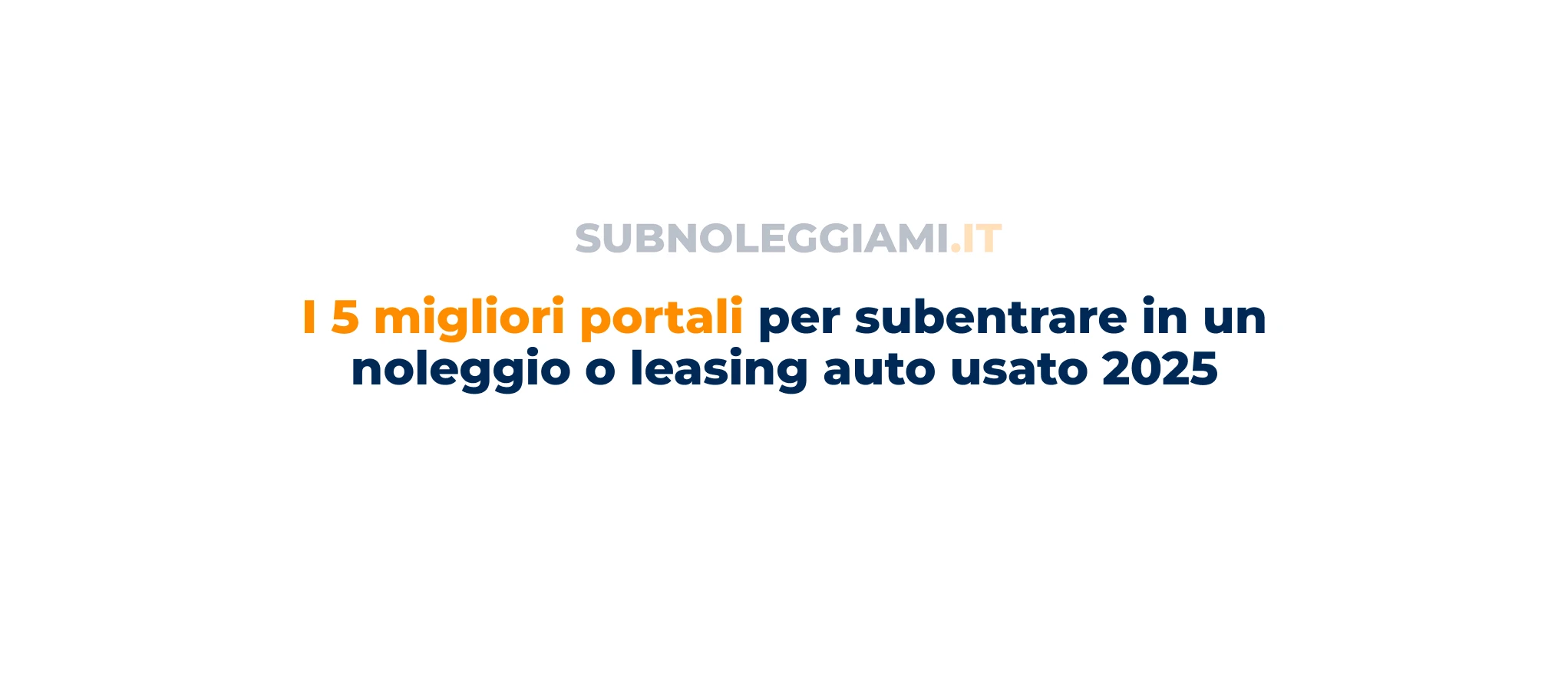 Immagine di copertina: I migliori portali per subentro leasing e noleggio auto (2026)