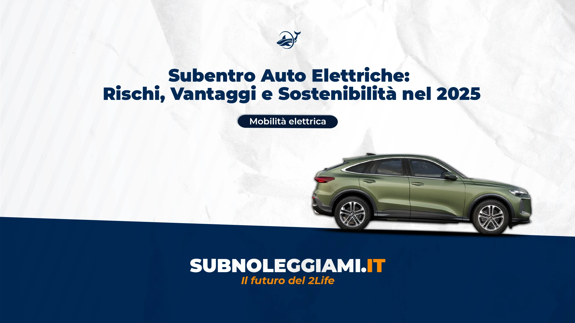 Immagine di copertina: Subentro Auto Elettriche: Rischi, Vantaggi e Sostenibilità nel 2025