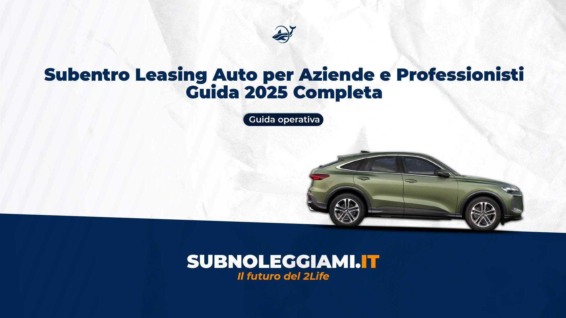 Immagine di copertina: Subentro Leasing Auto Aziende: Guida Completa 2026 | Costi, Vantaggi, Fisco