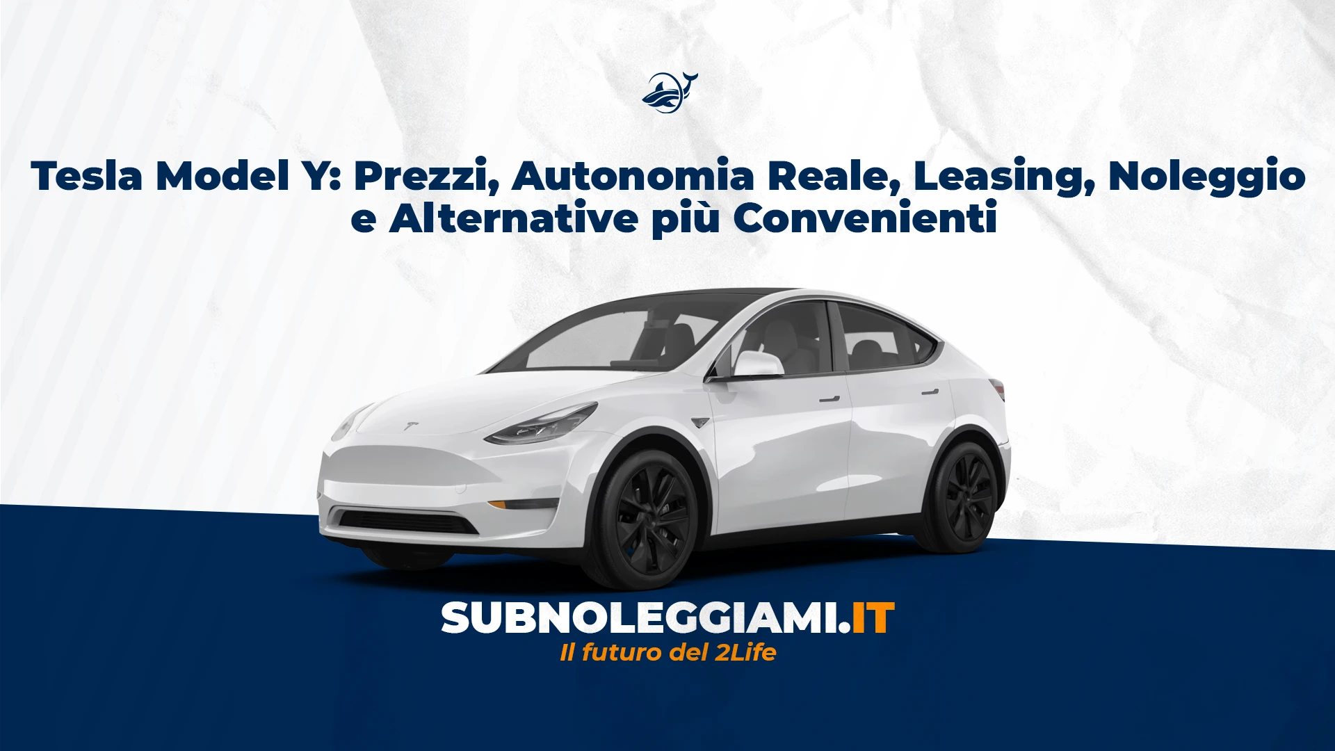 Immagine di copertina: Tesla Model Y 2025: Prezzi, Leasing, Noleggio, Incentivi e Guida all’Affare Elettrico