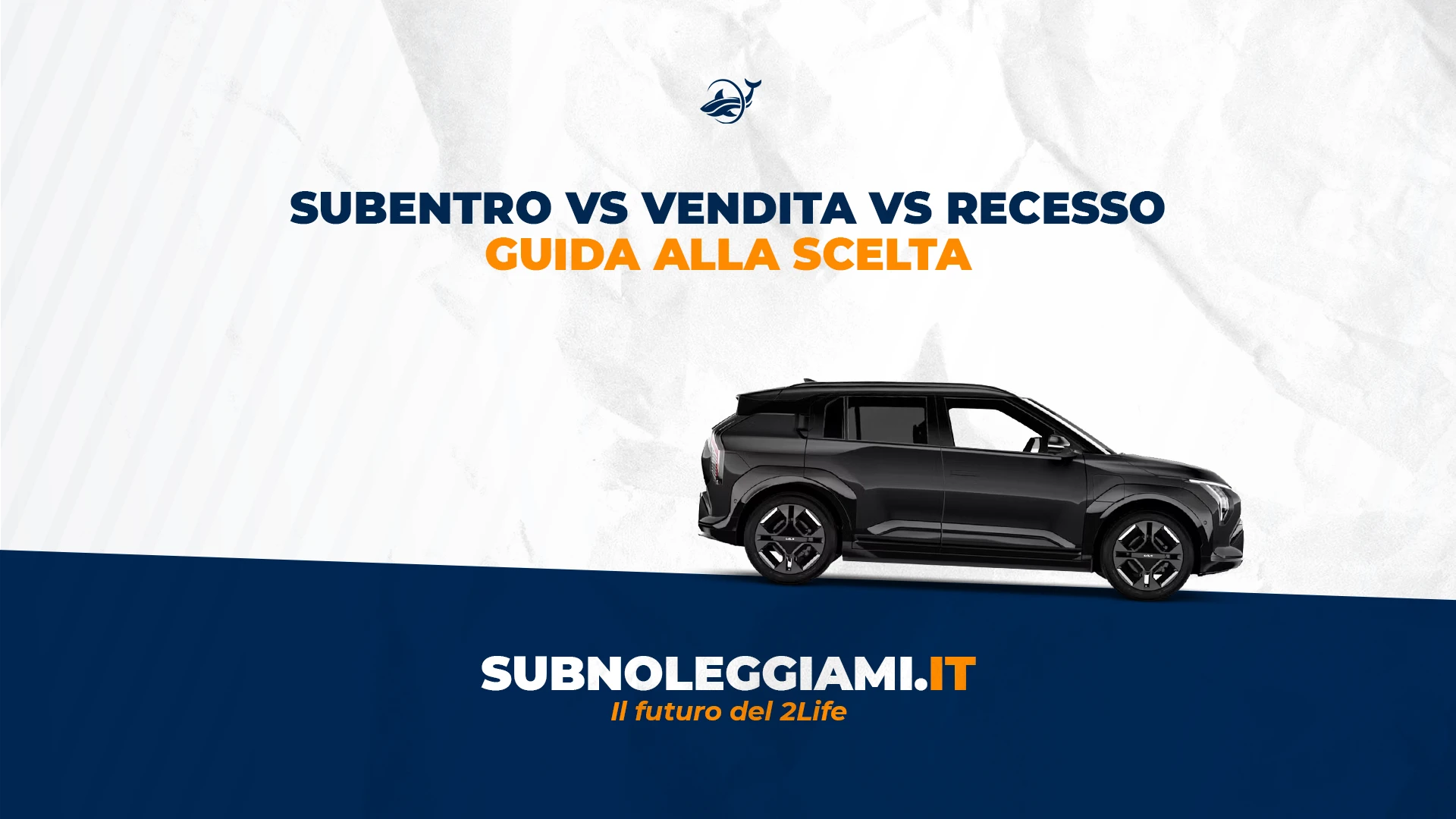 Immagine di copertina: Subentro, vendita o recesso: quale conviene davvero per uscire da un contratto auto?