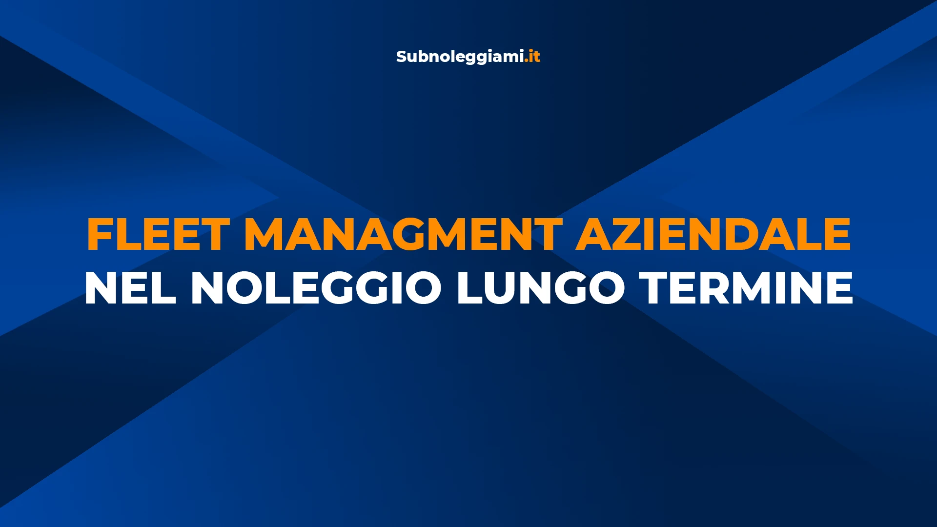 Immagine di copertina: Guida al fleet management aziendale tramite il noleggio a lungo termine