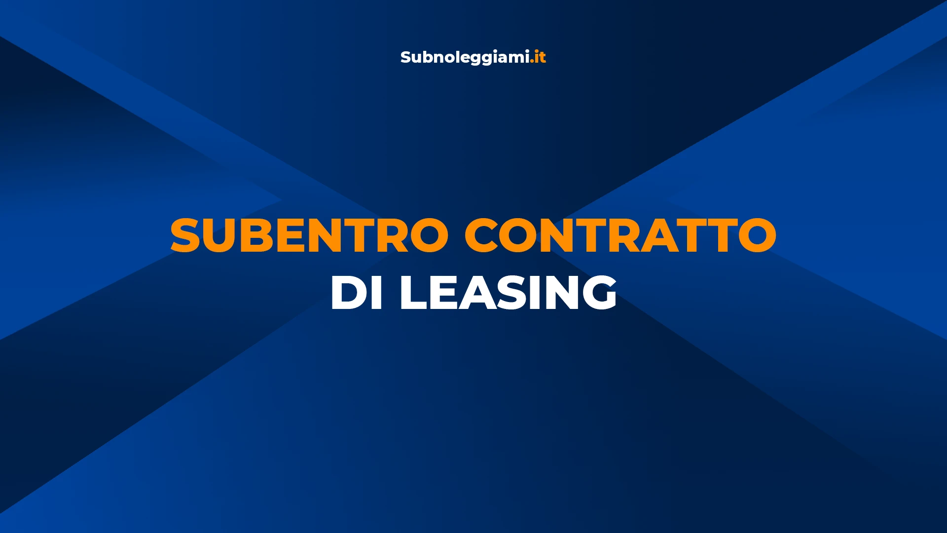 Immagine di copertina: Subentro Contratto di Leasing | Guida completa 2026